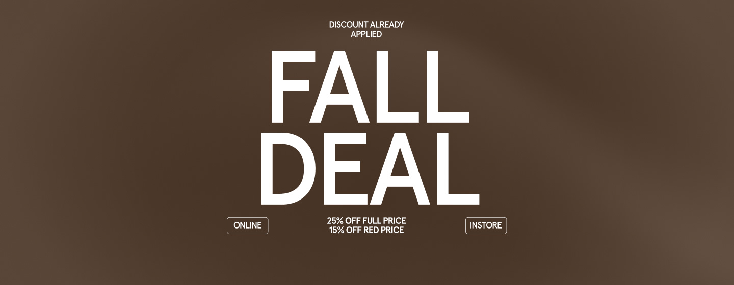 "Brown fall promotion banner with large white text 'Fall Deal', offering 25% off full price and 15% off red price, valid online and in-store."