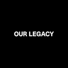 Logo of the brand "OUR LEGACY" in bold white uppercase letters on a black background.