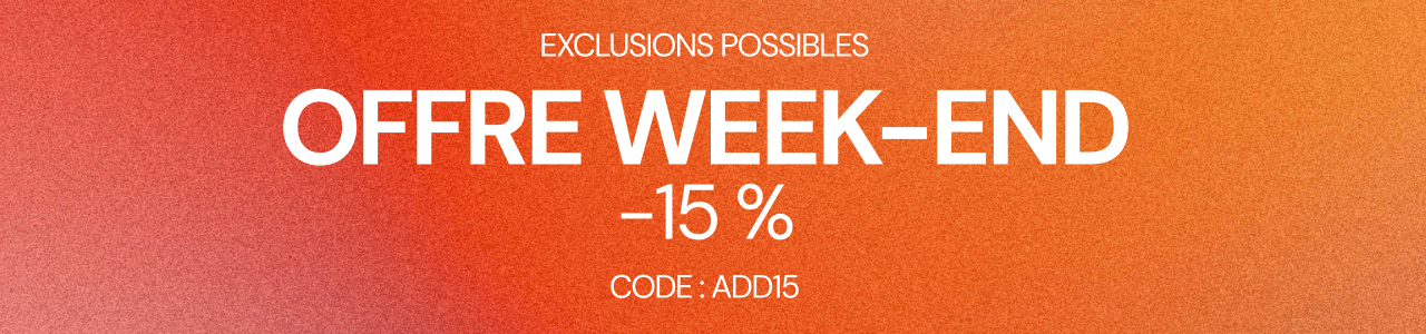 Bannière promotionnelle avec un fond en dégradé orange à violet. Le texte blanc indique “Exclusions possibles” en haut, “Offre week-end” en grand, “-15%” en dessous, et “Code : ADD15” en bas.