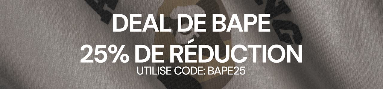 BAPE promotional banner on a grey fabric background with Ape Head logo, French text “DEAL DE BAPE,” “25% DE RÉDUCTION,” and discount code “BAPE25.” Geben Sie Ihr Feedback zu BizChat ab.