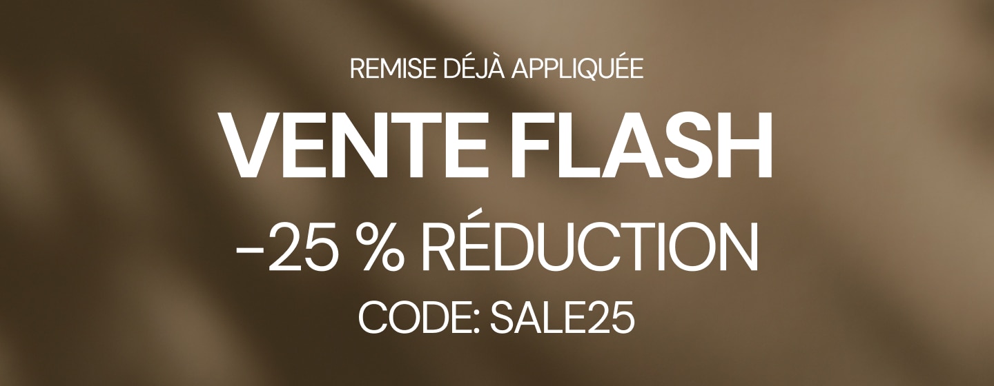 Bannière Vente Flash avec fond brun flou, indiquant une réduction de 25 % et le code promotionnel SALE25.